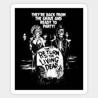 The Return of the living Dead - Party Sticker
